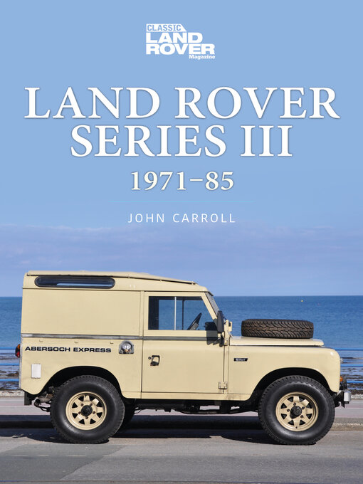 Title details for Land Rover Series III by John Carroll - Available